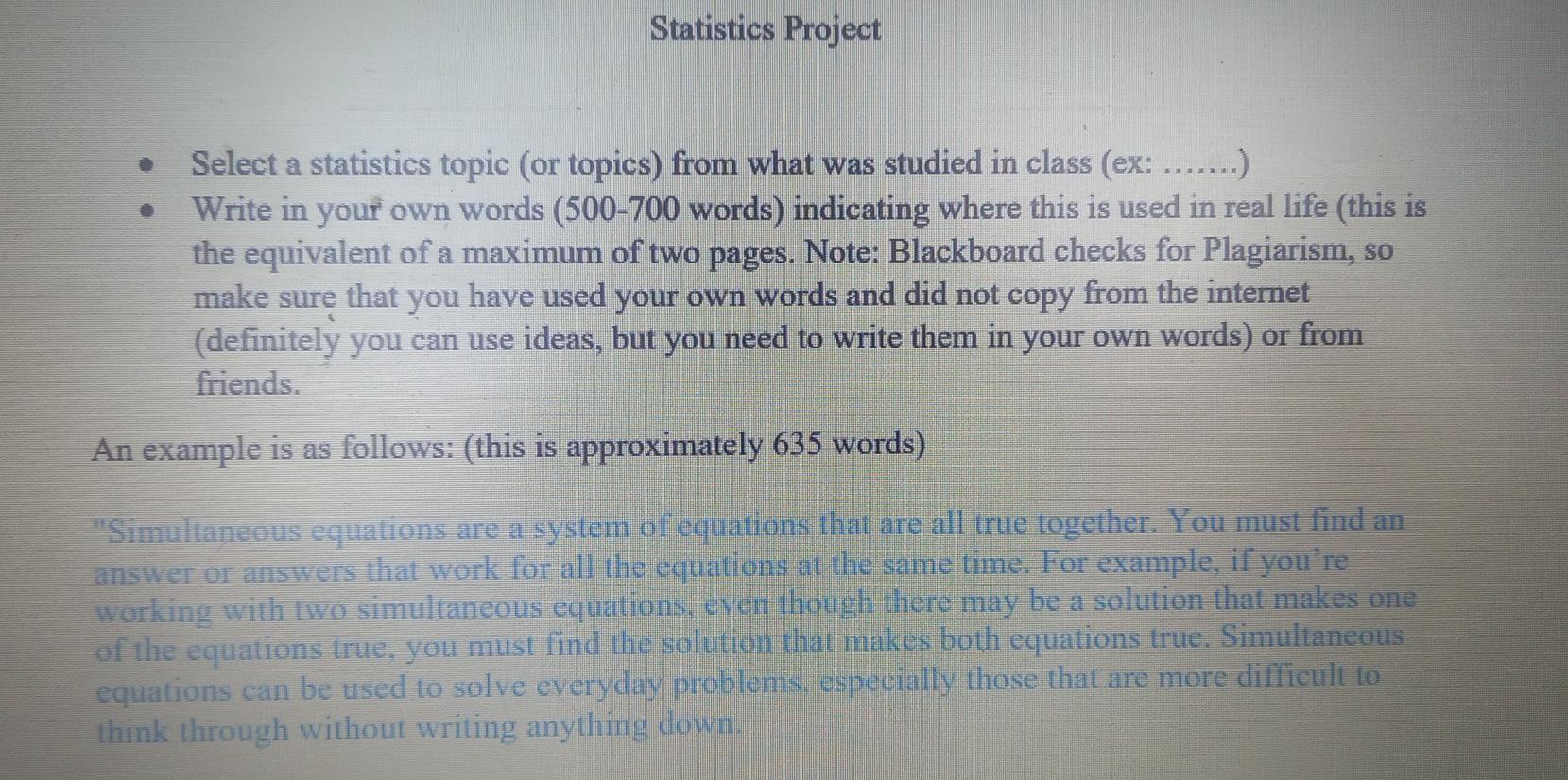 Statistics Project Select A Statistics Topic Or Topics From What Was Studied In Class Ex Write In Your Own 1
