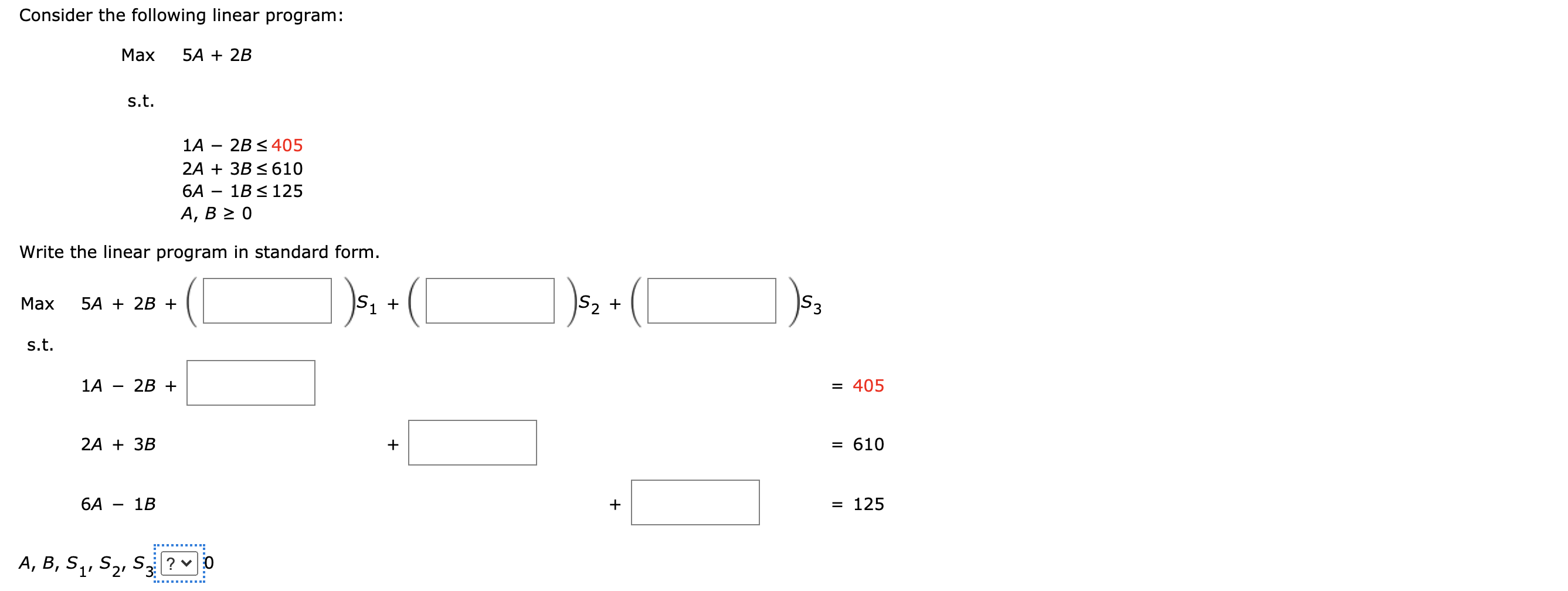 Consider The Following Linear Program Max 5a 2b S T 1a 2b 1