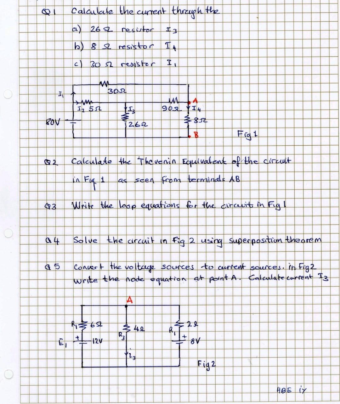 13 H Calculate The Current Thrzuch The A 262 Resistor B 8 Se Resistor T4 C 302 Resistor Ii 14 3012 I My I2 52 13 W 1