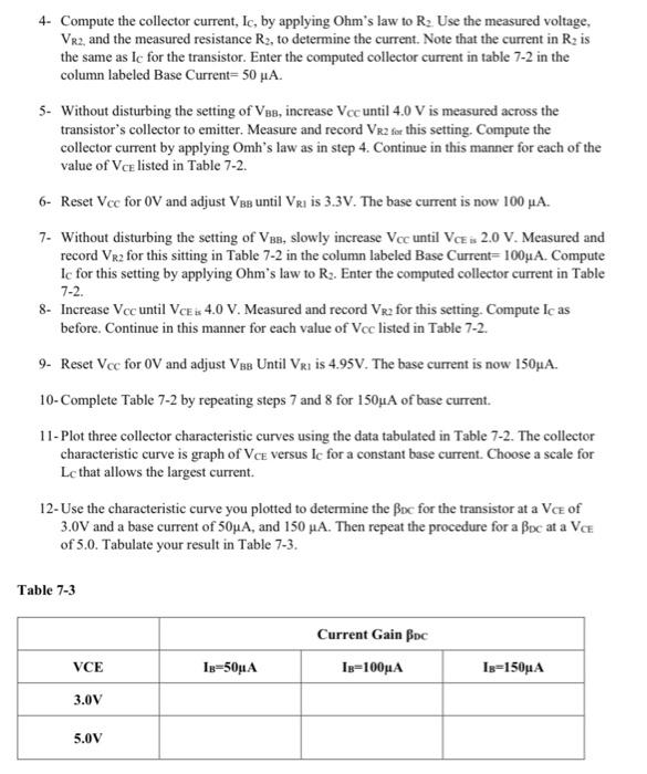2 Connect The Common Emitter Configuration Illustrated In Figure 7 1 Start With Both Power Supplies Set To Ov The Pu 4