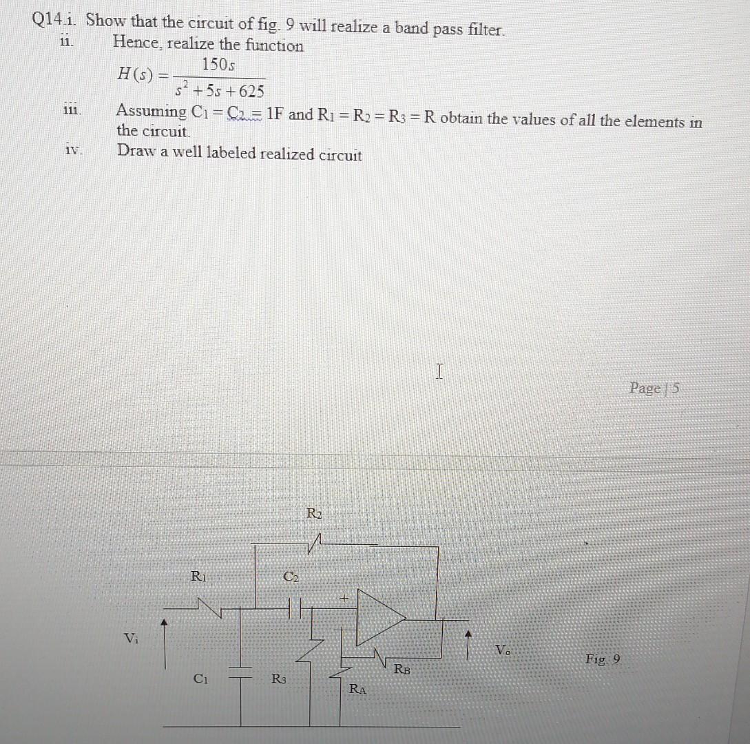 Pass Filter Q14i Show That The Circuit Of Fig I Will Realize A Band 11 Hence Realize The Function 150s H S S 1
