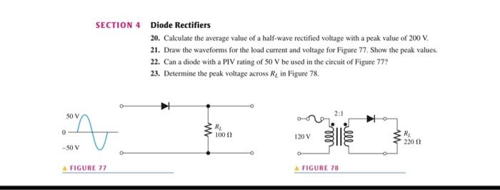 Section 4 Diode Rectifiers 20 Calculate The Average Value Of A Half Wave Rectified Voltage With A Peak Value Of 200 V 1