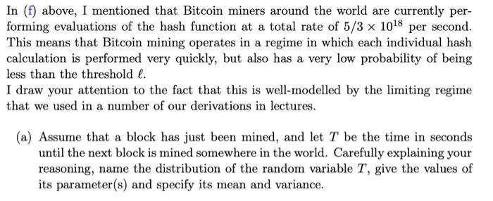 In F Above I Mentioned That Bitcoin Miners Around The World Are Currently Per Forming Evaluations Of The Hash Functi 1