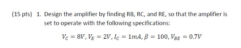 Consider The Fix Biased Common Emitter Amplifier With Bypassed Emitter Degenerative Resistor Shown Below Vcc Rc 12v Rb 2
