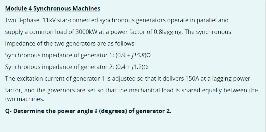 Module 4 Synchronous Machines Two 3 Phase 11kv Star Connected Synchronous Generators Operate In Parallel And Supply A C 1