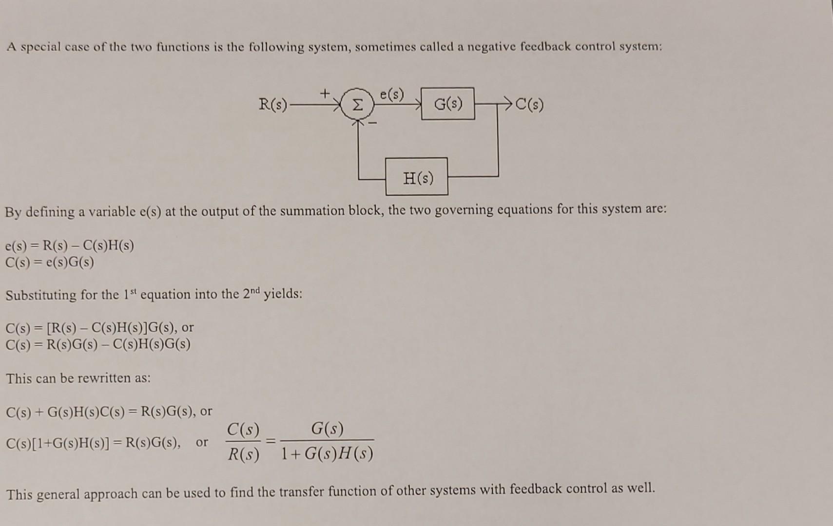 A Special Case Of The Two Functions Is The Following System Sometimes Called A Negative Feedback Control System A R S 1