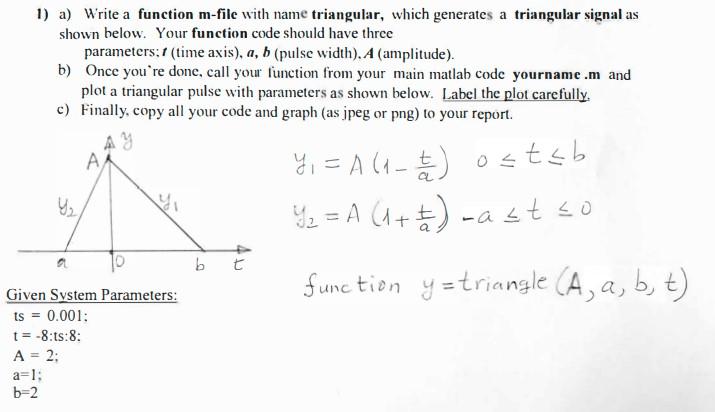 1 A Write A Function M File With Name Triangular Which Generates A Triangular Signal As Shown Below Your Function Co 1