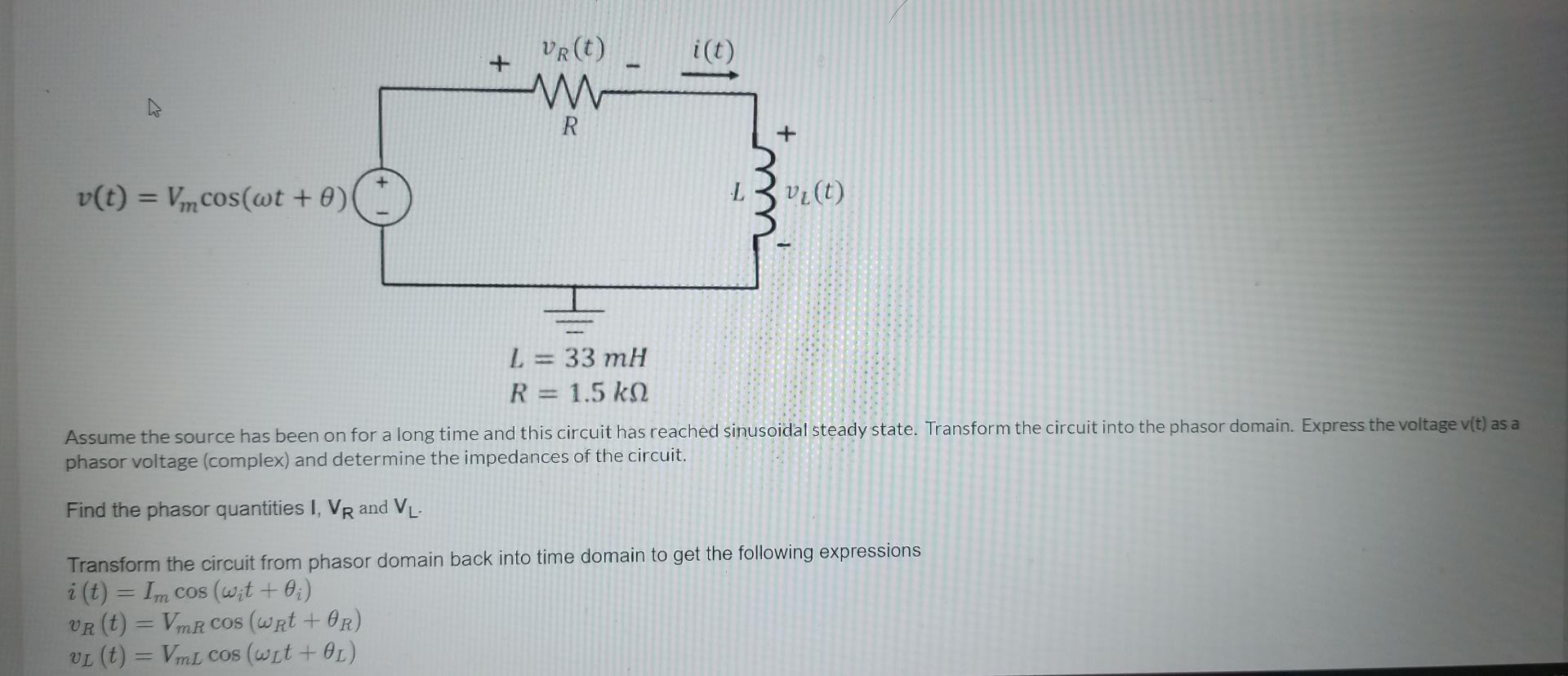 Ur T I T R V T Vmcos Wt Vu T L 33 Mh R 1 5 K 2 Assume The Source Has Been On For A Long Time And This C 1