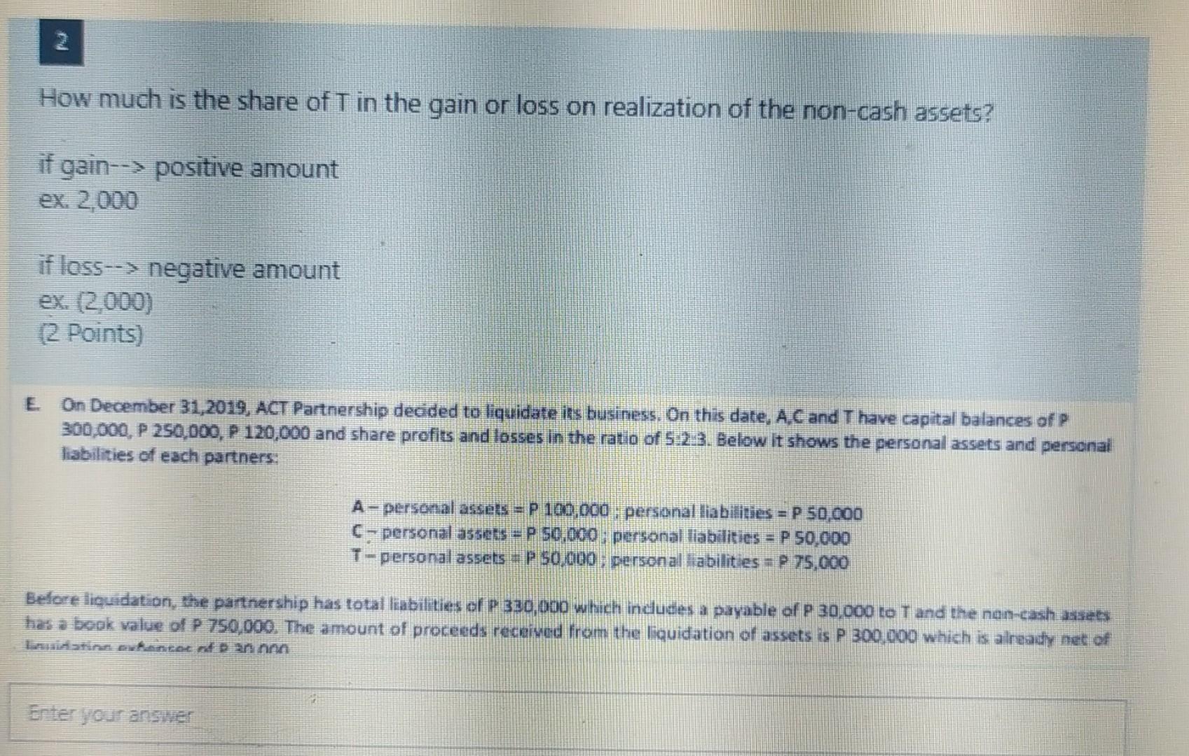 How Much Did Partner T Receive In The Settlement Of His Total Interest In The Partnership 2 Points L On December 31 2 2