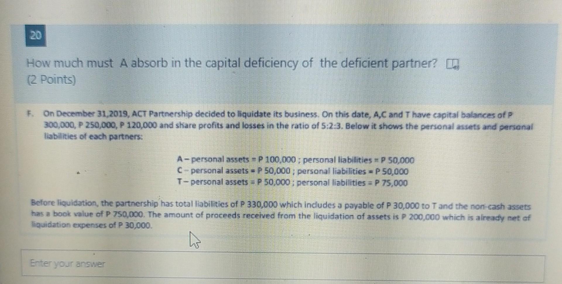 How Much Is The Cash Received By C In The Final Settlement Of His Interest 2 Points D Partners A B And C Who Shared P 2