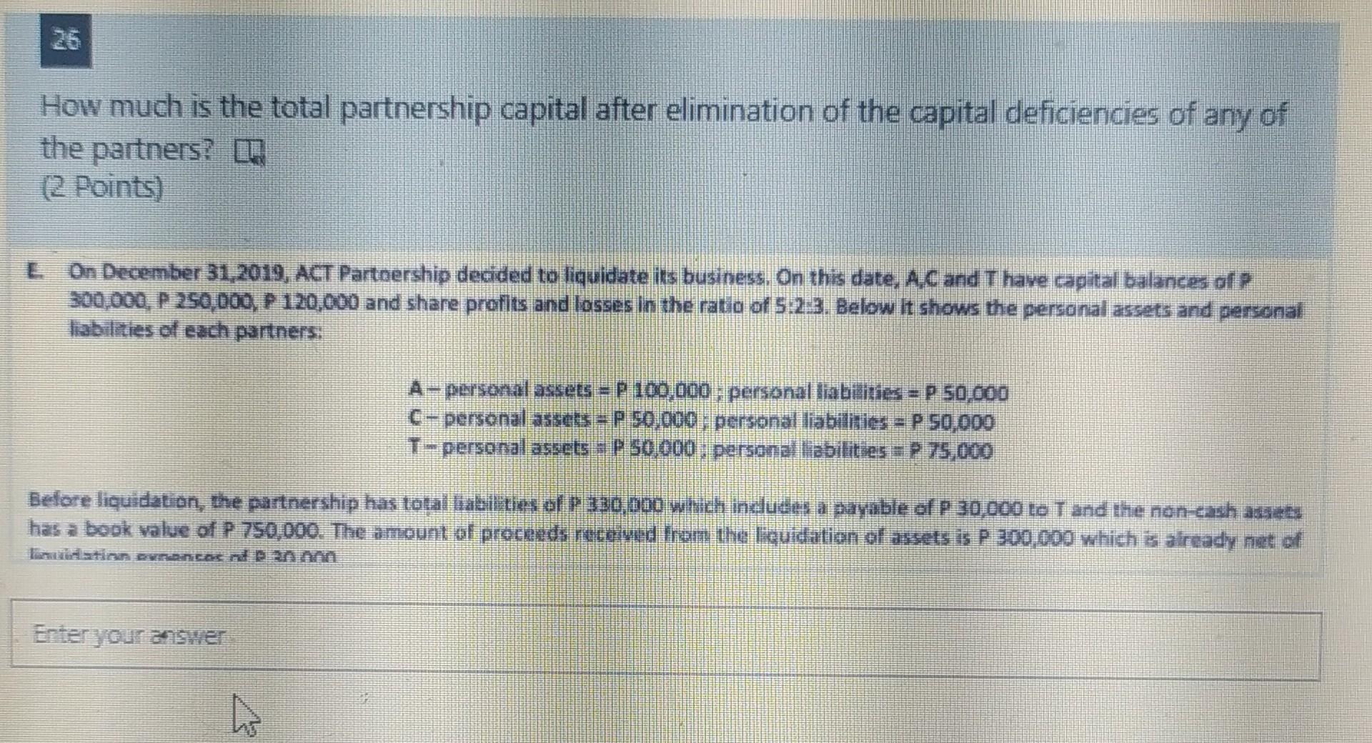 How Much Is The Total Partnership Capital After Elimination Of The Capital Deficiencies Of Any Of The Partners 2 Point 1
