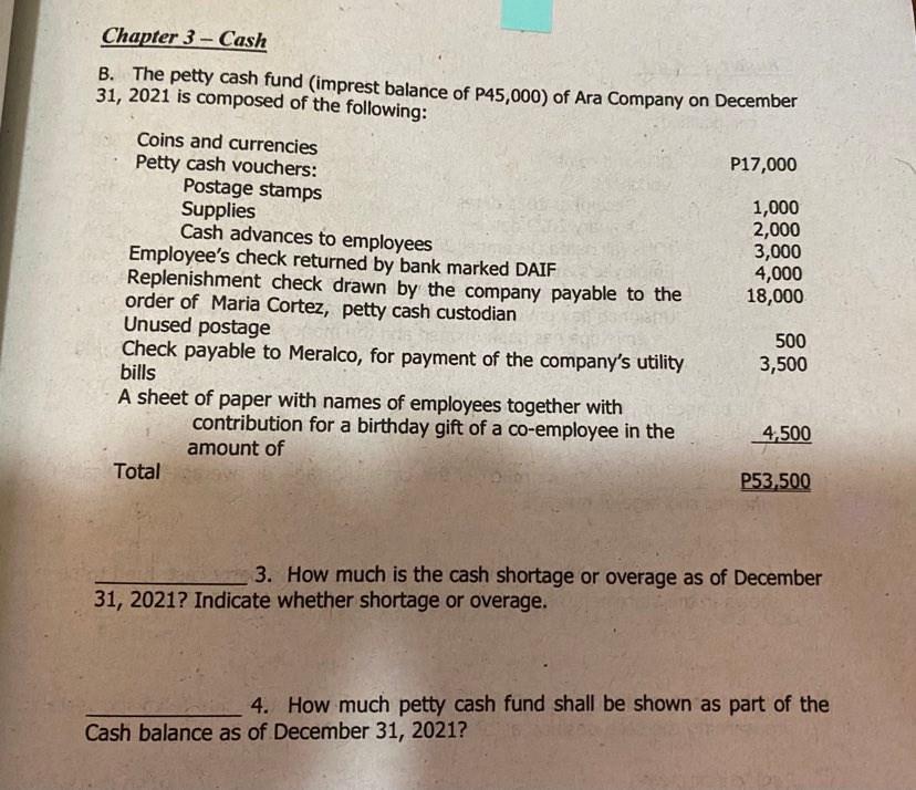 Chapter 3 Cash B The Petty Cash Fund Imprest Balance Of P45 000 Of Ara Company On December 31 2021 Is Composed Of T 1