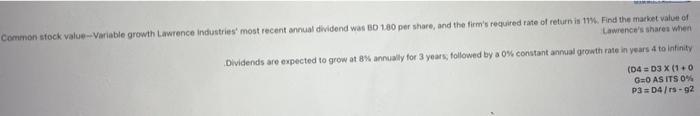 Common Stock Value Variable Growth Lawrence Industries Most Recent Annual Dividend Was B 180 Per Share And The Firm S 1