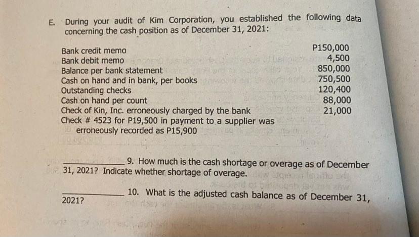 E During Your Audit Of Kim Corporation You Established The Following Data Concerning The Cash Position As Of December 1