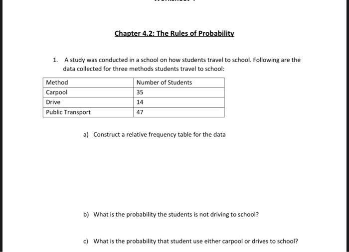Chapter 4 2 The Rules Of Probability 1 A Study Was Conducted In A School On How Students Travel To School Following A 1