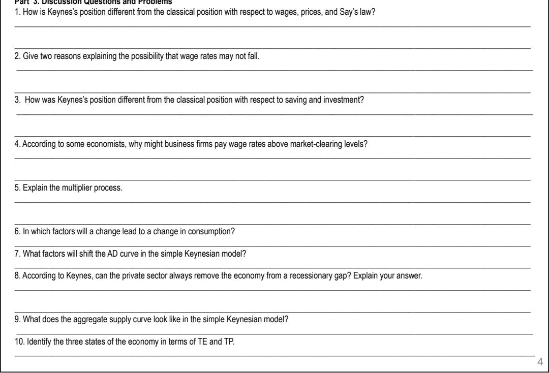 Part 3 Discussion Questions And Problems 1 How Is Keynes S Position Different From The Classical Position With Respect 1