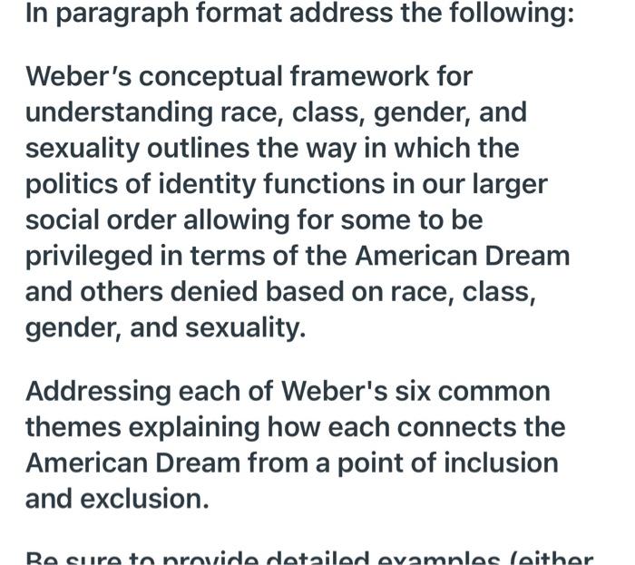 In Paragraph Format Address The Following Weber S Conceptual Framework For Understanding Race Class Gender And Sexua 1
