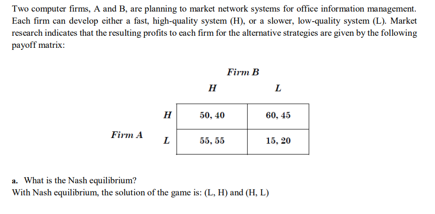 Two Computer Firms A And B Are Planning To Market Network Systems For Office Information Management Each Firm Can Dev 1