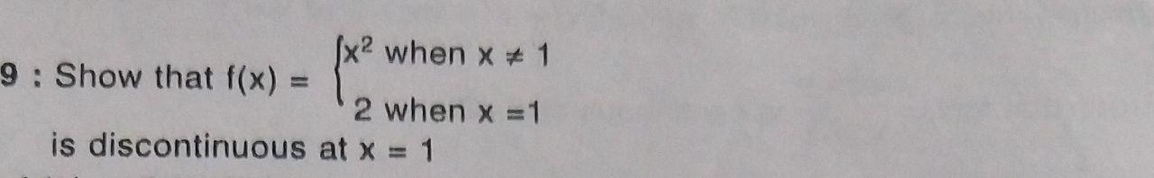 When X 1 9 Show That F X 2 When X 1 Is Discontinuous At X 1 X2 1