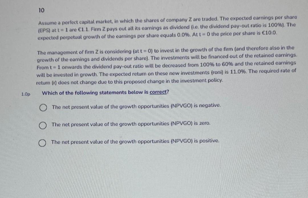 10 Assume A Perfect Capital Market In Which The Shares Of Company Z Are Traded The Expected Earnings Per Share Eps A 1
