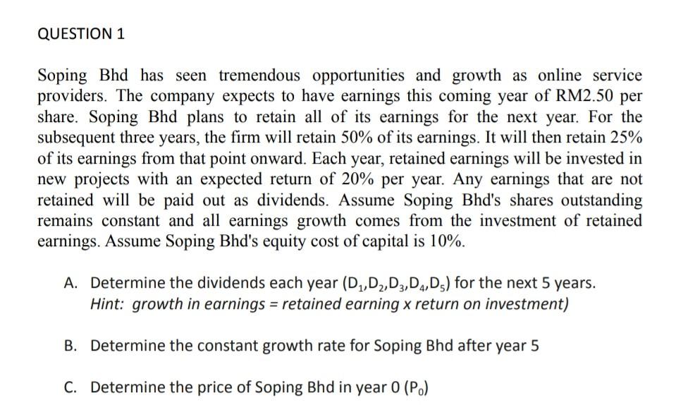 Question 1 Soping Bhd Has Seen Tremendous Opportunities And Growth As Online Service Providers The Company Expects To H 1
