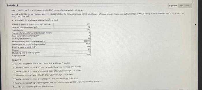 Questions 20 Points Mach Uk Based Immat Created 2005 To Manufacture Parts For A Planes Ahmedan Hct Business Graduate Was 1