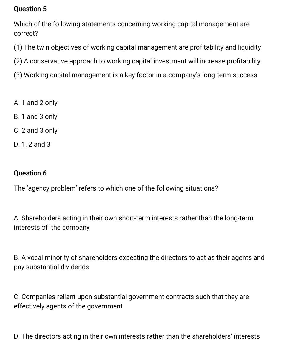 Question 5 Which Of The Following Statements Concerning Working Capital Management Are Correct 1 The Twin Objectives 1