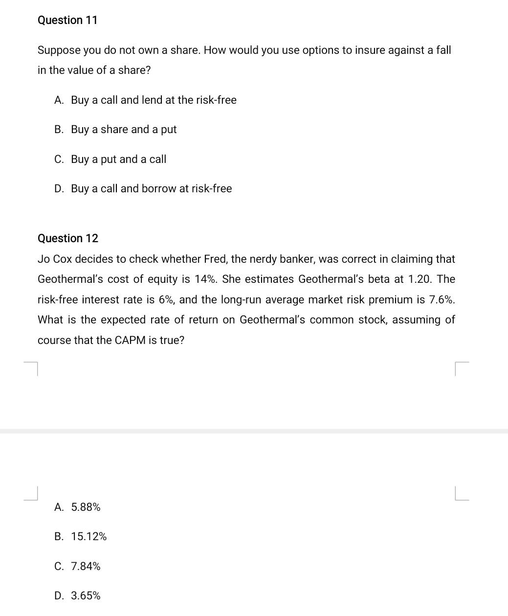 Question 11 Suppose You Do Not Own A Share How Would You Use Options To Insure Against A Fall In The Value Of A Share 1