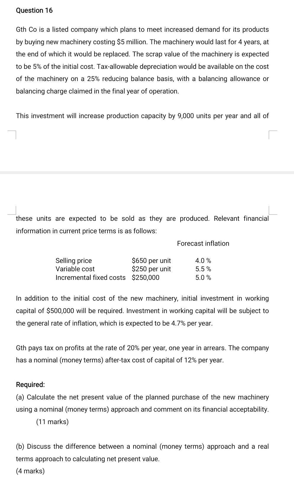 Question 16 Gth Co Is A Listed Company Which Plans To Meet Increased Demand For Its Products By Buying New Machinery Cos 1