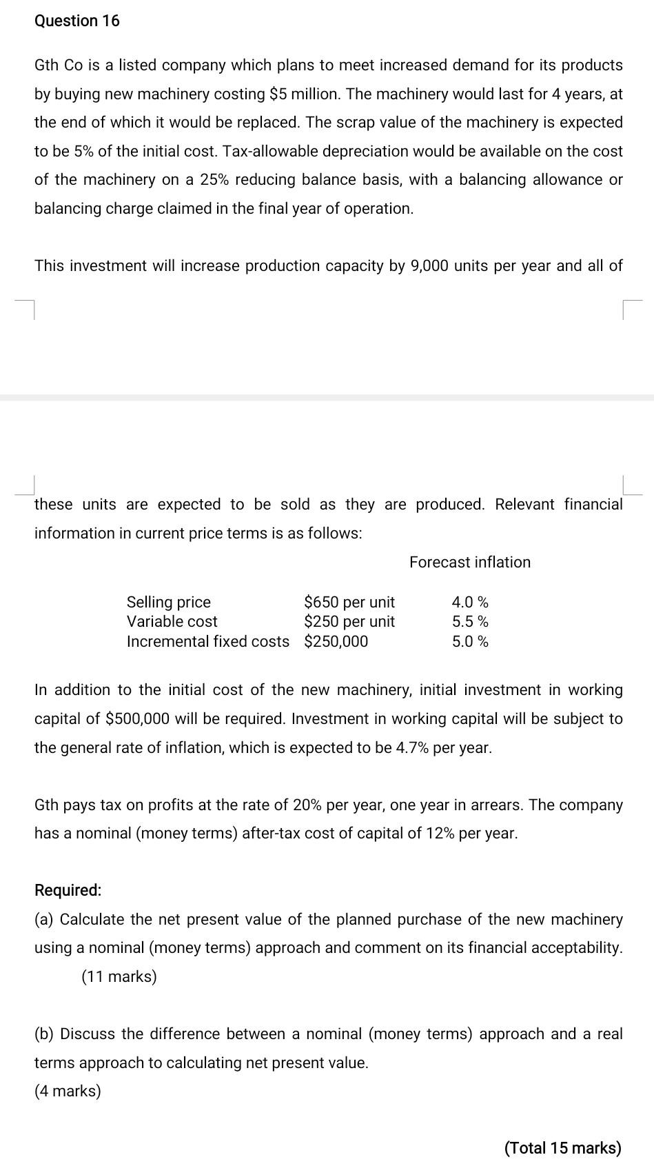 Question 16 Gth Co Is A Listed Company Which Plans To Meet Increased Demand For Its Products By Buying New Machinery Cos 1