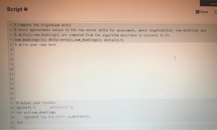 Computation Of The Feigenbaum Delta Compute The Feigenbaum Delta From The Logistic Map The Logistic Map Is Given By X 1 2