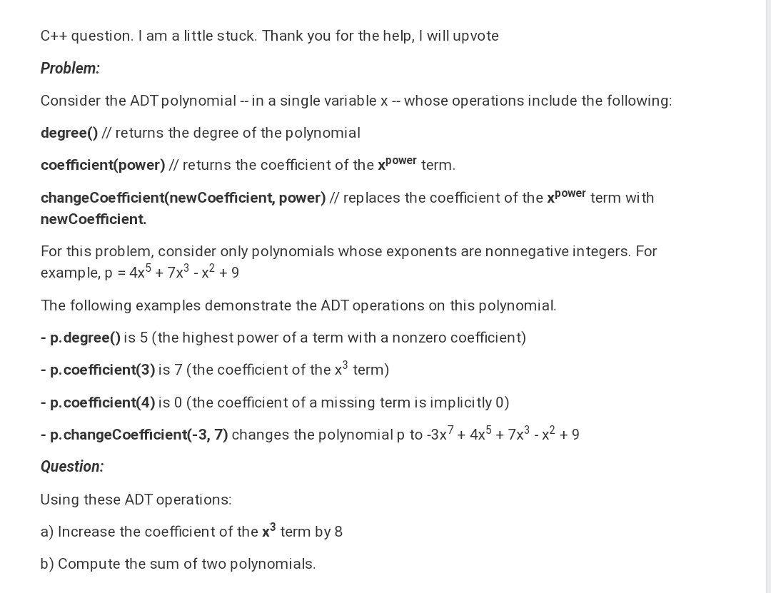 C Question I Am A Little Stuck Thank You For The Help I Will Upvote Problem Consider The Adt Polynomial In A Si 1