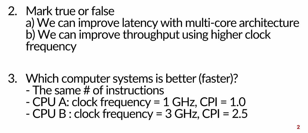 2 Mark True Or False A We Can Improve Latency With Multi Core Architecture B We Can Improve Throughput Using Higher C 1