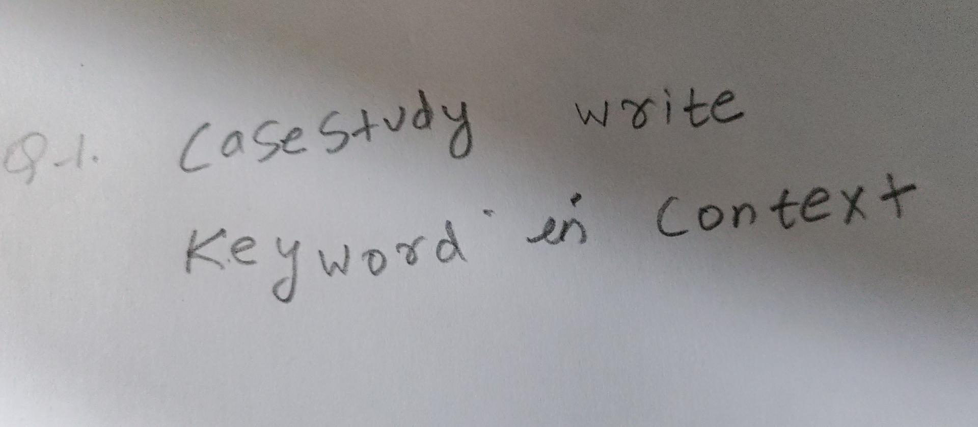Write L Case Study Keyword En Context 1