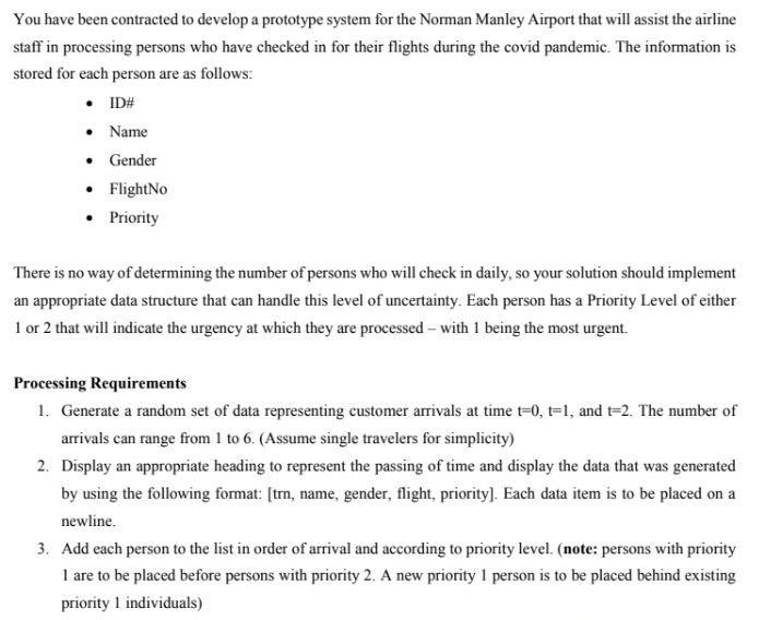 You Have Been Contracted To Develop A Prototype System For The Norman Manley Airport That Will Assist The Airline Staff 1
