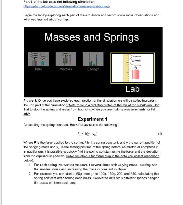 Part 1 Of The Lab Uses The Following Simulation Https Phet Colorado Edu En Simulation Masses And Springs Begin The La 1