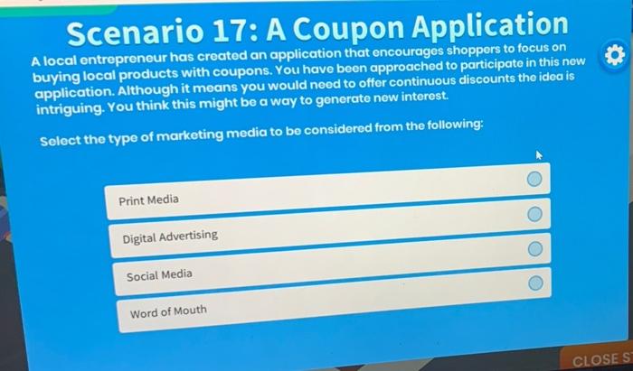 Scenario 17 A Coupon Application A Local Entrepreneur Has Created An Application That Encourages Shoppers To Focus On B 1