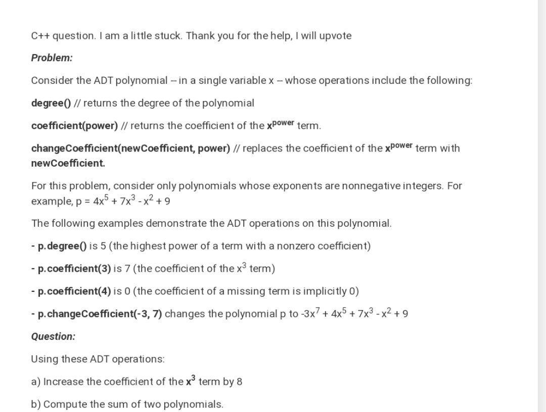 C Question I Am A Little Stuck Thank You For The Help I Will Upvote Problem Consider The Adt Polynomial In A Si 1