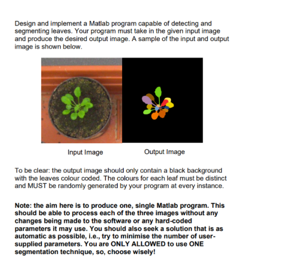 Design And Implement A Matlab Program Capable Of Detecting And Segmenting Leaves Your Program Must Take In The Given In 1