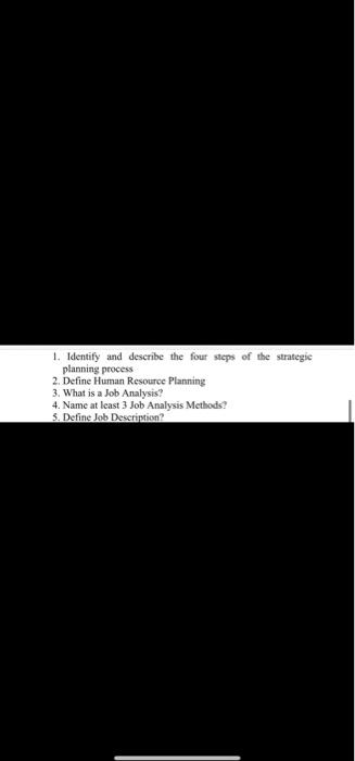 1 Identify And Describe The Four Steps Of The Strategic Planning Process 2 Define Human Resource Planning 3 What Is A 1