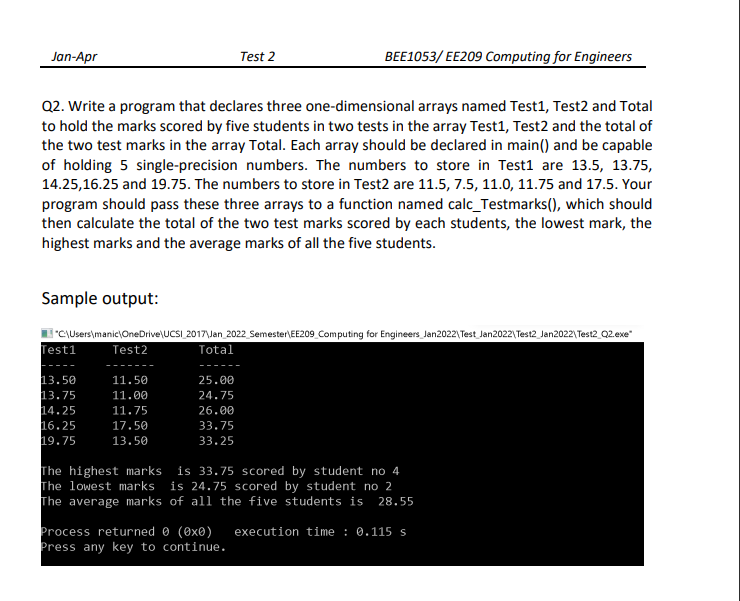 Jan Apr Test 2 Bee1053 Ee209 Computing For Engineers Q2 Write A Program That Declares Three One Dimensional Arrays Nam 1