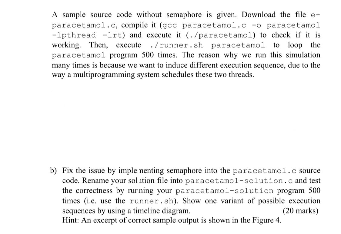 Question Mutual Exclusion And Threads Synchronization Using Semaphore The Following Are The Questions Which You Have To 2