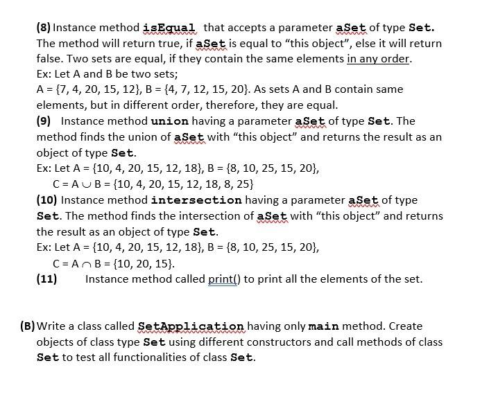 It Is Required To Develop An Application In Java To Represent Set As A Data Structure Using Java Built In Class Arraylis 2