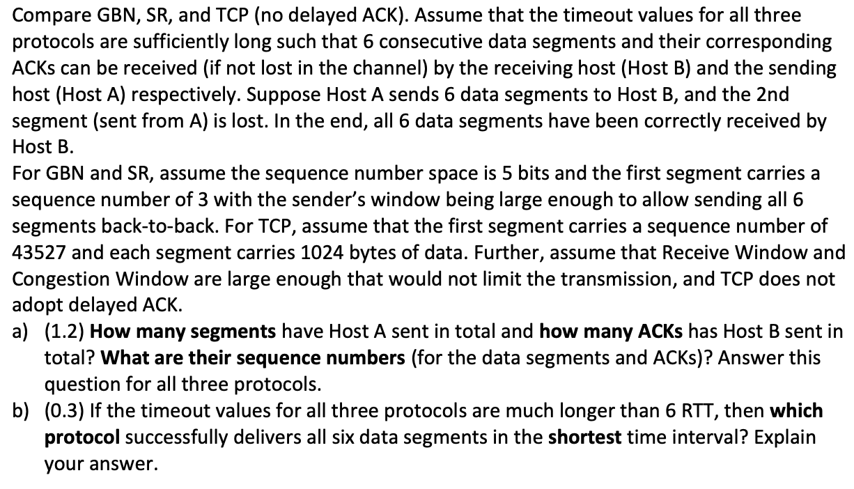 Compare Gbn Sr And Tcp No Delayed Ack Assume That The Timeout Values For All Three Protocols Are Sufficiently Long 1