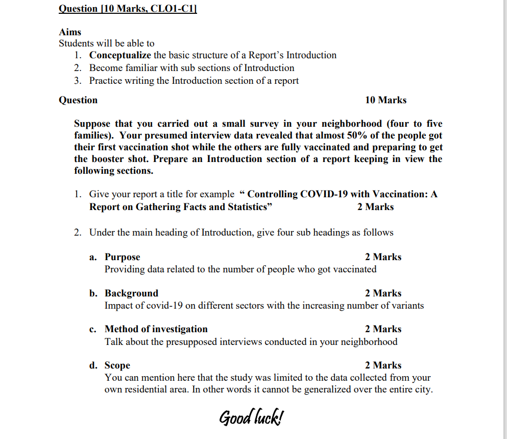 Question 10 Marks Clo1 C1 Aims Students Will Be Able To 1 Conceptualize The Basic Structure Of A Report S Introducti 1