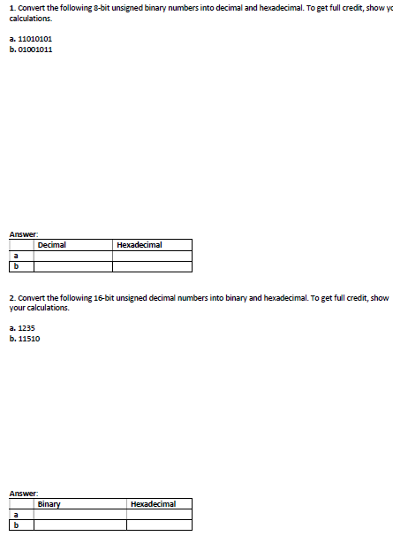 1 Convert The Following 8 Bit Unsigned Binary Numbers Into Decimal And Hexadecimal To Get Full Credit Show Y Calculat 1