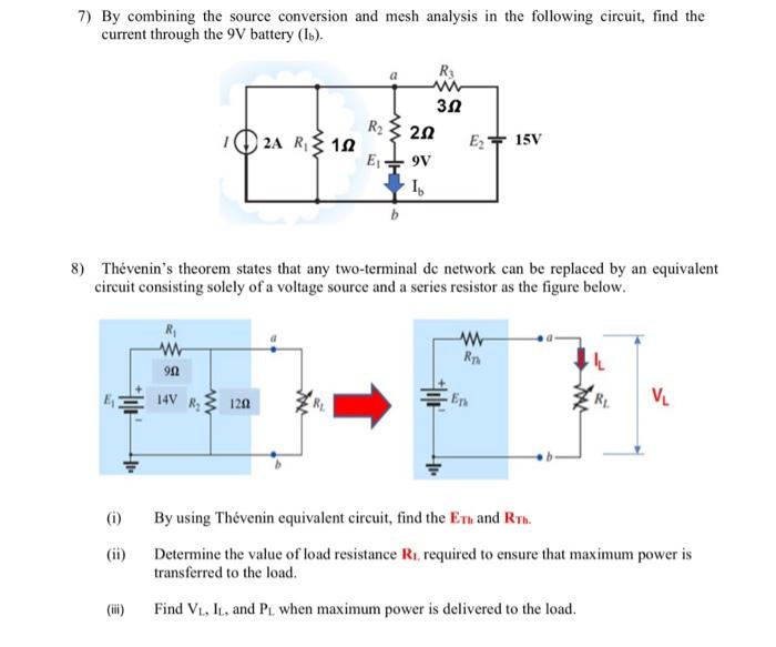 7 By Combining The Source Conversion And Mesh Analysis In The Following Circuit Find The Current Through The 9v Batter 1