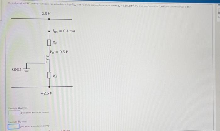 The Channel Mosfet In The Below To Hold V0 7v Taconesthis Medias 2 5 V Ips 0 4 Ma Oro Vo 0 5 V Gnd Rs 2 5 V Calle 1