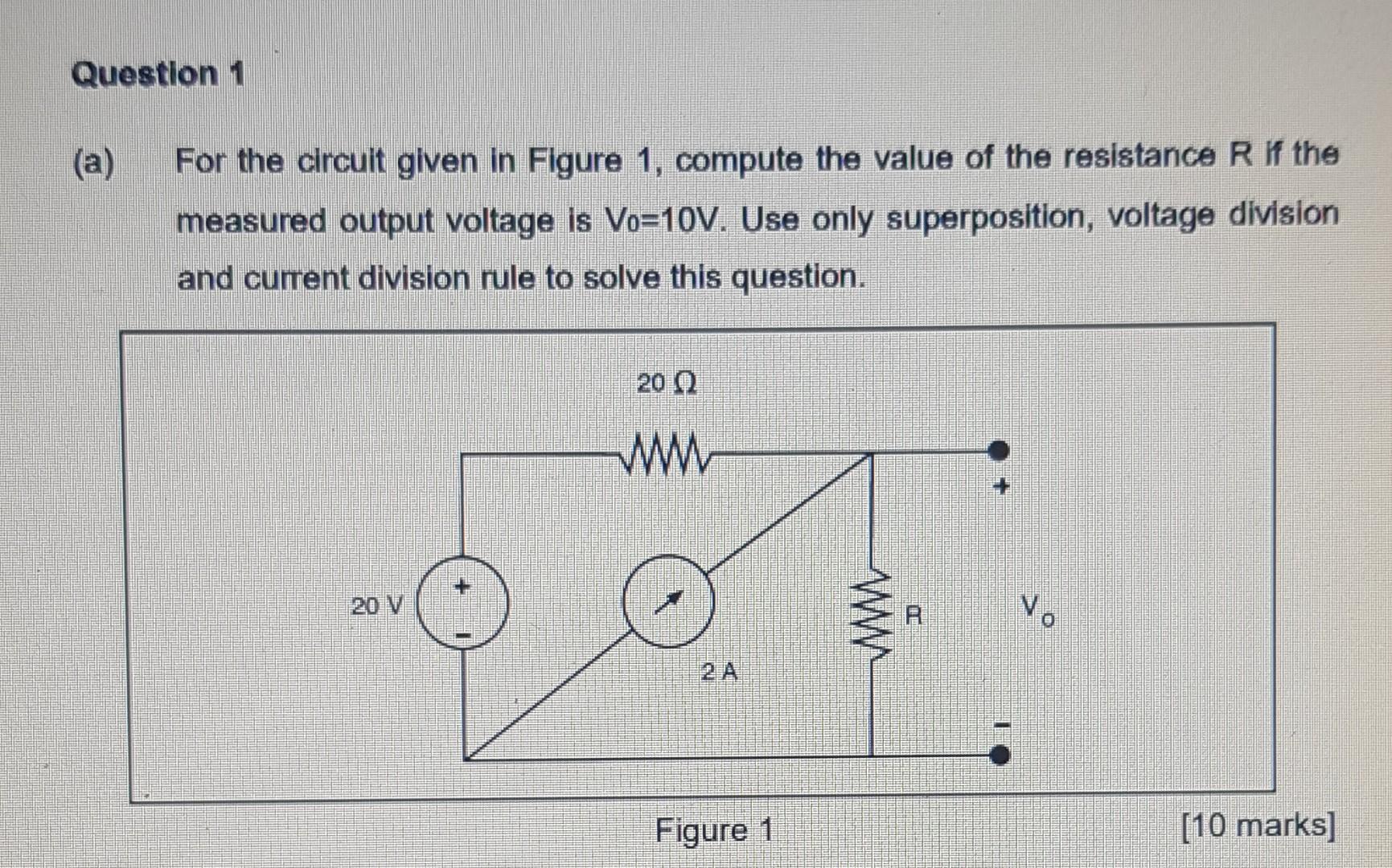 Question 1 A For The Circuit Given In Figure 1 Compute The Value Of The Resistance R If The Measured Output Voltage I 1