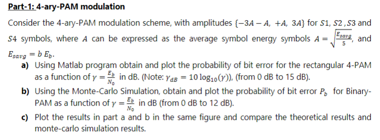 Esavg And Part 1 4 Ary Pam Modulation Consider The 4 Ary Pam Modulation Scheme With Amplitudes 3a A A 3a For 1